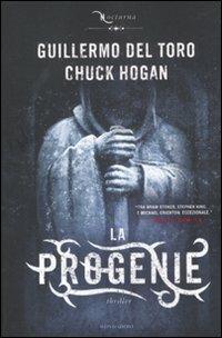 La progenie. The strain - Guillermo Del Toro,Chuck Hogan - copertina