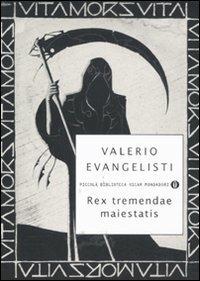 Rex tremendae maiestatis - Valerio Evangelisti - copertina