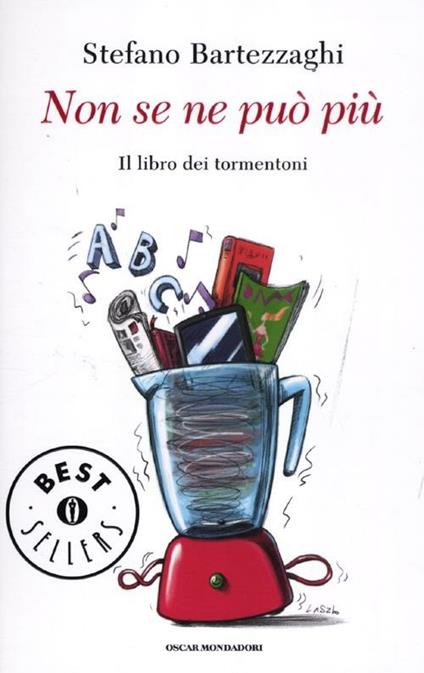 Non se ne può più. Il libro dei tormentoni - Stefano Bartezzaghi - copertina