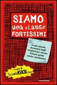 Siamo una classe fortissimi - copertina