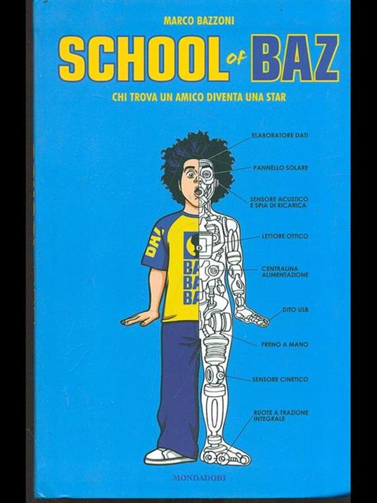 School of Baz. Chi trova un amico diventa una star - Marco Bazzoni - copertina