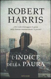 L' indice della paura - Robert Harris - 2