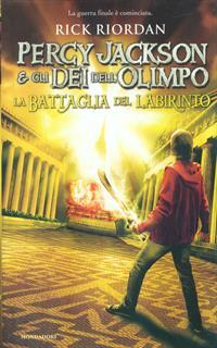 La battaglia del labirinto. Percy Jackson e gli dei dell'Olimpo