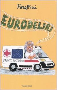 Eurodeliri - Giorgio Forattini - copertina