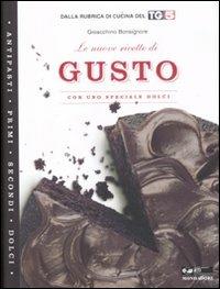 Le nuove ricette di «Gusto». Con uno speciale dolci - Gioacchino Bonsignore - copertina