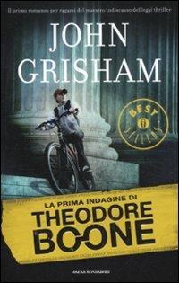 La prima indagine di Theodore Boone - John Grisham - copertina