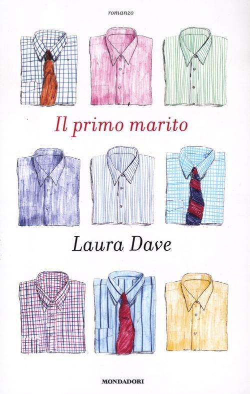 Il primo marito - Laura Dave - copertina