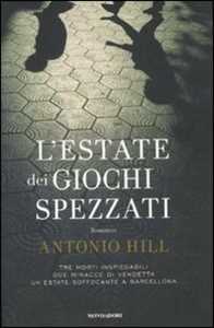 L' estate dei giochi spezzati