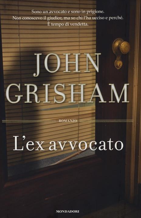 L'ex avvocato - John Grisham - copertina