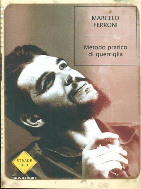 Metodo pratico di guerriglia - Marcelo Ferroni - copertina