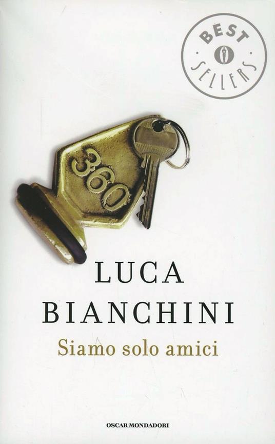 Siamo solo amici - Luca Bianchini - copertina