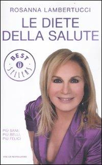 Le diete della salute - Rosanna Lambertucci - copertina