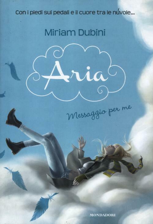 Aria. Messaggio per me. Vol. 1 - Miriam Dubini - copertina