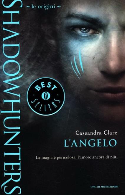 L'angelo. Le origini. Shadowhunters - Cassandra Clare - copertina