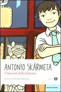 I biscotti della fortuna. Ediz. illustrata - Antonio Skármeta - copertina