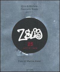 Zelig. 25 anni di risate - Gino & Michele,Giancarlo Bozzo,Marina Alessi - copertina