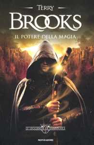Libro Il potere della magia. Le leggende di Shannara. Vol. 2 Terry Brooks