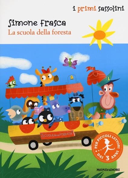 La scuola della foresta. Ediz. illustrata - Simone Frasca - copertina