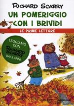 Un pomeriggio con i brividi. Ediz. illustrata