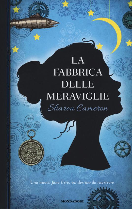 La fabbrica delle meraviglie - Sharon Cameron - copertina