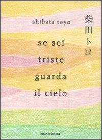 Se sei triste guarda il cielo - Toyo Shibata - copertina