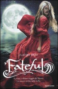 Fateful - Claudia Gray - 4