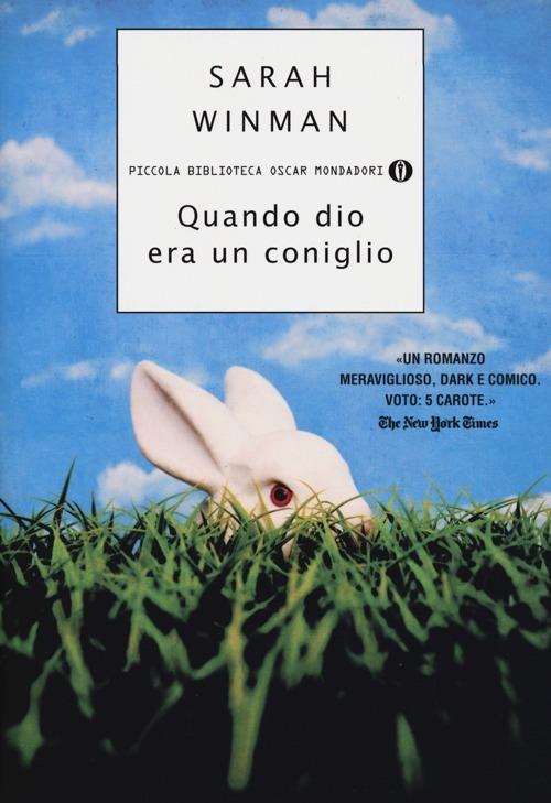 Quando dio era un coniglio - Sarah Winman - copertina