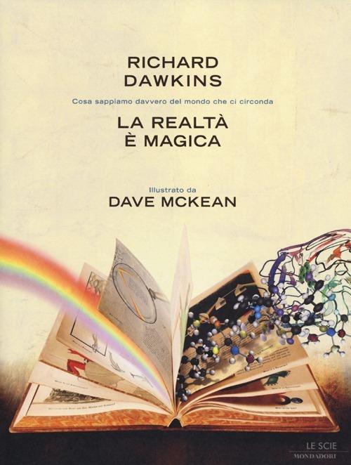 La realtà è magica - Richard Dawkins,Dave McKean - copertina