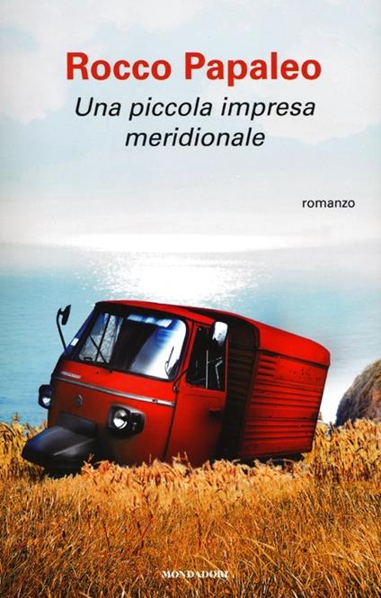 Una piccola impresa meridionale - Rocco Papaleo - copertina