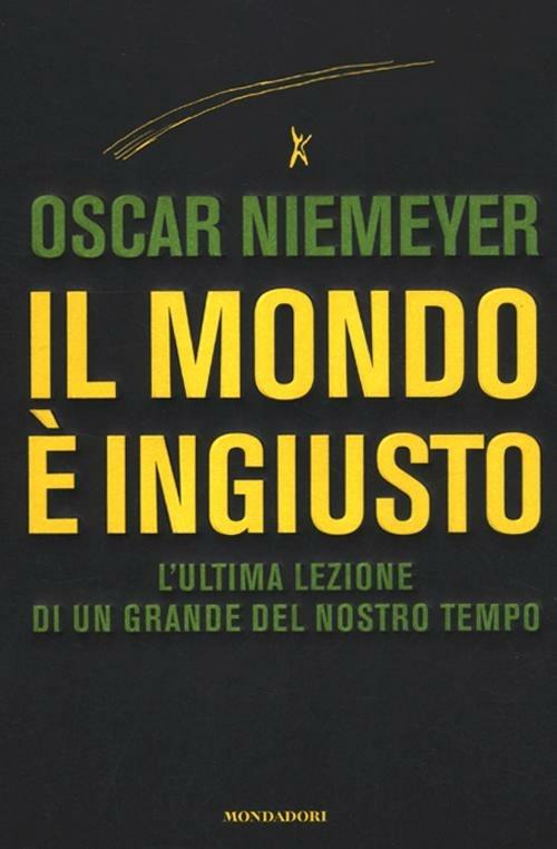 Il mondo è ingiusto - Oscar Niemeyer - copertina