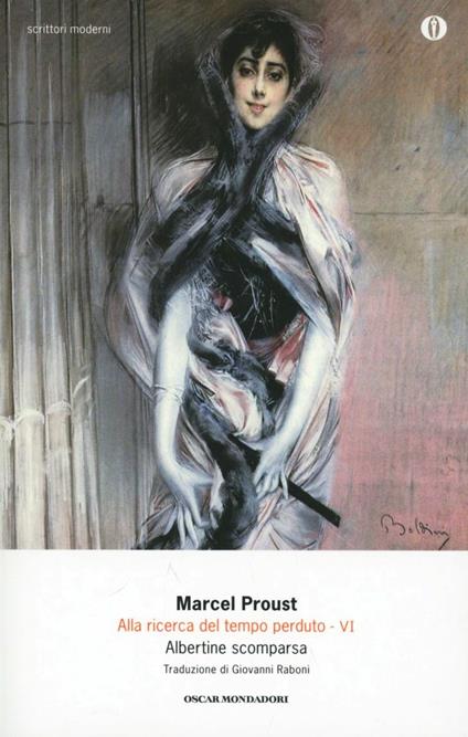 Alla ricerca del tempo perduto. Vol. 6: Albertine scomparsa. - Marcel Proust - copertina