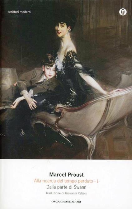 Alla ricerca del tempo perduto. Vol. 1: Dalla parte di Swann - Marcel Proust - copertina