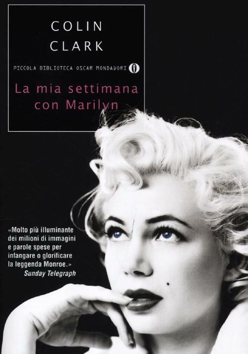 La mia settimana con Marilyn - Colin Clark - copertina
