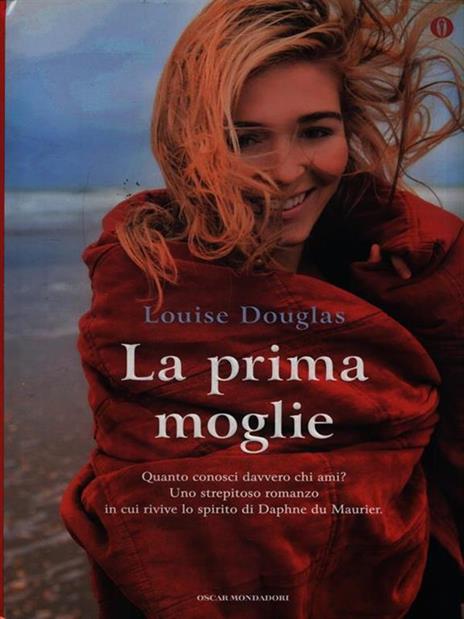 La prima moglie. Ediz. speciale - Louise Douglas - 4