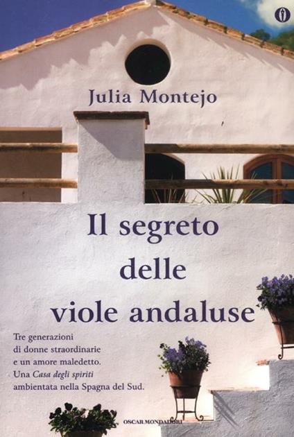 Il segreto delle viole andaluse. Ediz. speciale - Julia Montejo - copertina