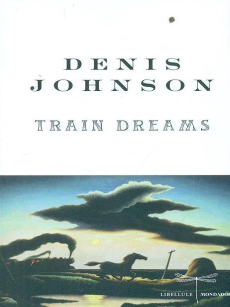 Train dreams - Denis Johnson - copertina