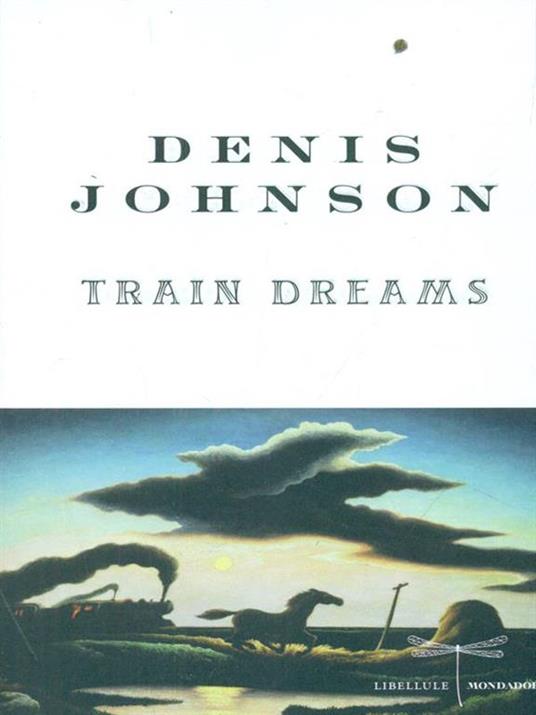 Train dreams - Denis Johnson - 4