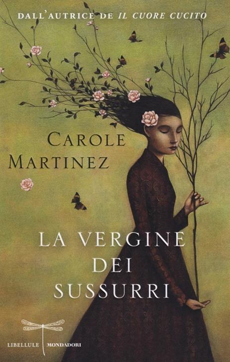 La vergine dei sussurri - Carole Martinez - 6