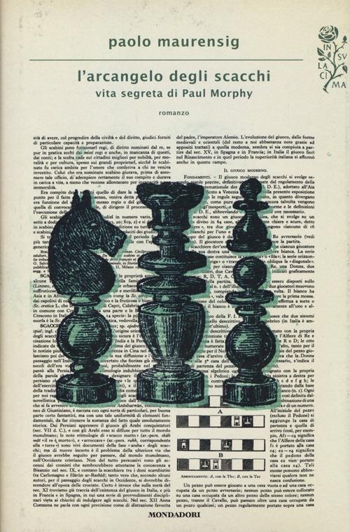 L' arcangelo degli scacchi. Vita segreta di Paul Morphy - Paolo Maurensig - 2