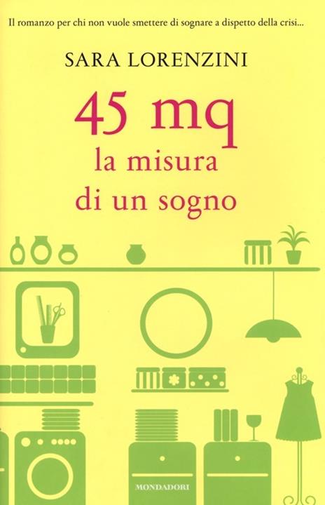 45 mq. La misura di un sogno - Sara Lorenzini - copertina