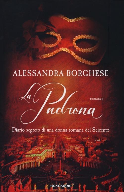 La padrona - Alessandra Borghese - copertina