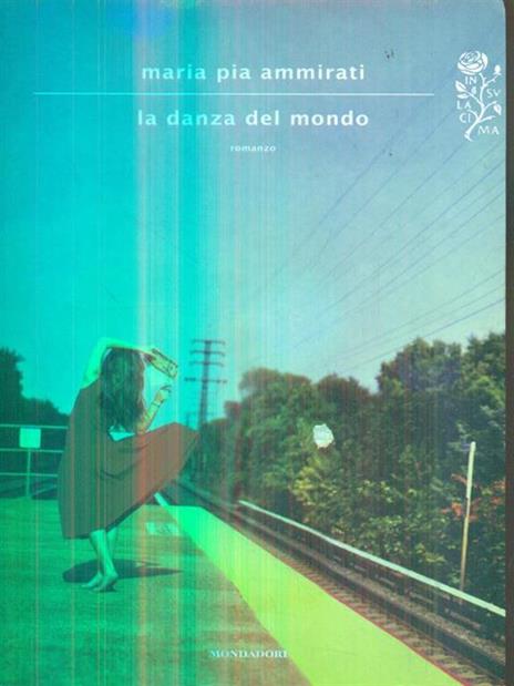 La danza del mondo - Maria Pia Ammirati - 2