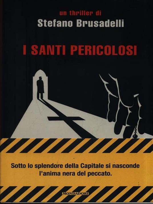 I santi pericolosi - Stefano Brusadelli - copertina