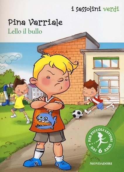 Lello il bullo - Pina Varriale - copertina