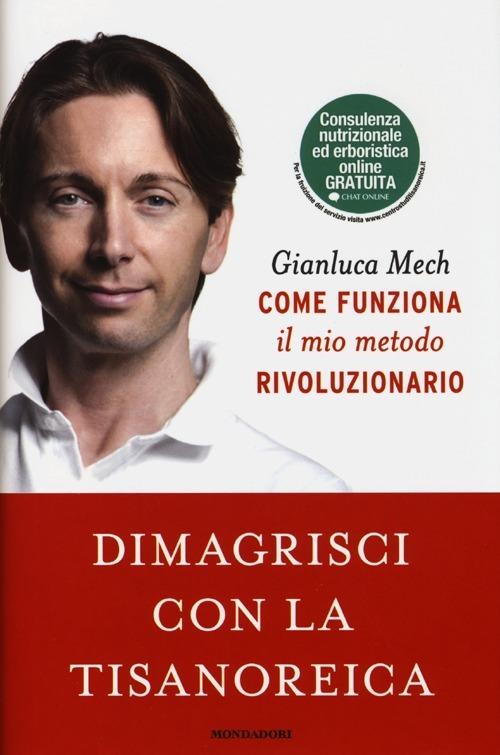 Dimagrisci con la tisanoreica - Gianluca Mech - copertina