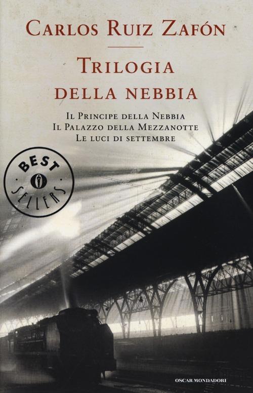 Trilogia della nebbia: Il principe della nebbia-Il palazzo della mezzanotte-Le luci di settembre - Carlos Ruiz Zafón - copertina