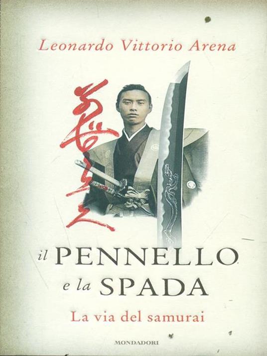 Il pennello e la spada. La via del samurai - Leonardo V. Arena - copertina