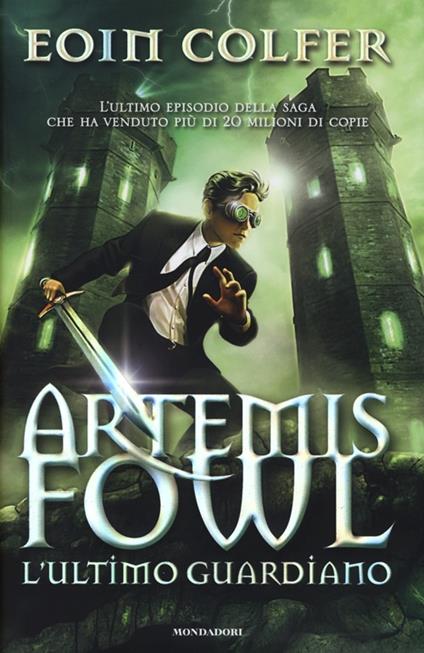 L'ultimo guardiano. Artemis Fowl - Eoin Colfer - copertina