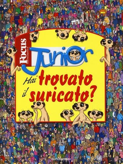 Hai trovato il suricato? Focus Junior - copertina