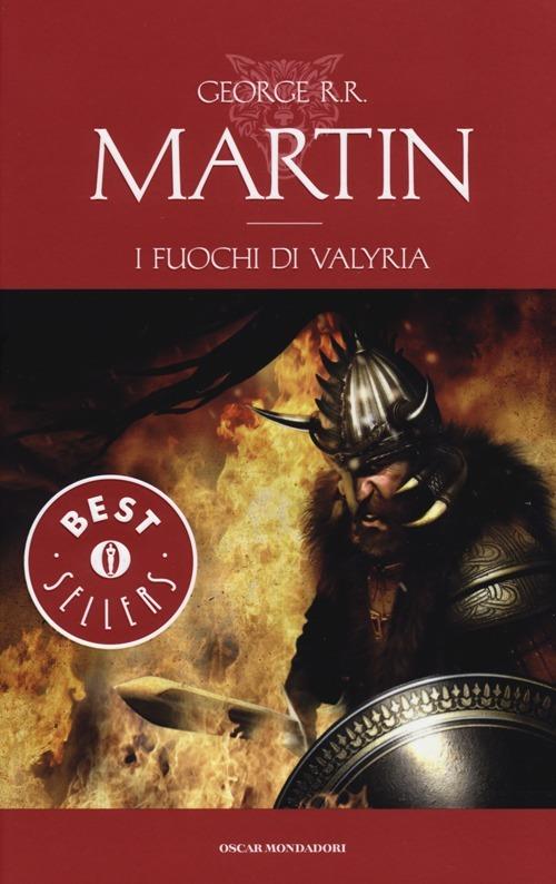 I fuochi di Valyria. Le Cronache del ghiaccio e del fuoco. Vol. 11 - George R. R. Martin - copertina